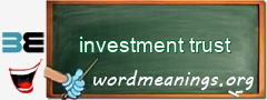 WordMeaning blackboard for investment trust